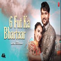 6 Fut Ka Bhartaar Ajay Hooda Ft Gungun Bakshi New Haryanvi Songs Haryanavi 2024 By Shiva Choudhary Poster